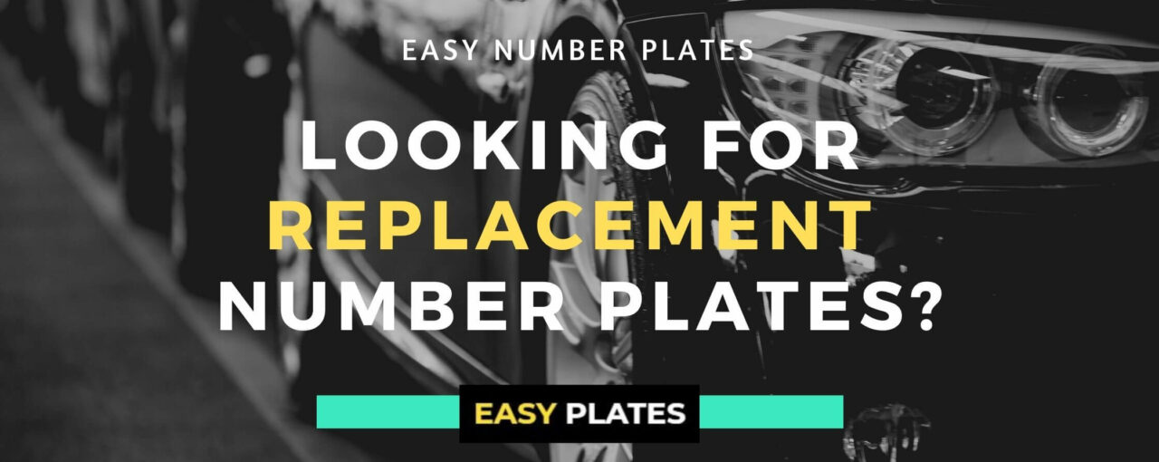 Looking for Replacement Number Plates? Here’s What You Should Know