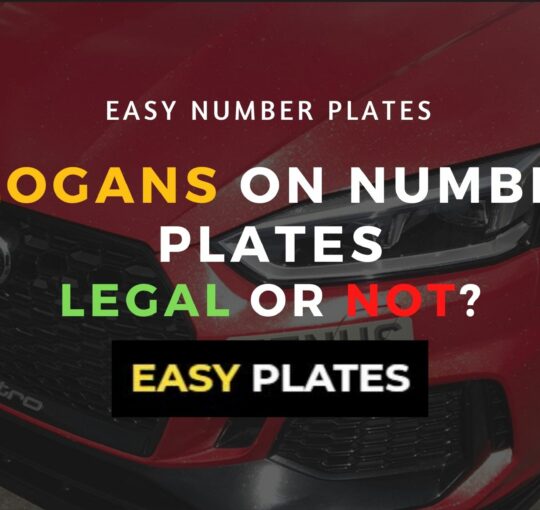 Slogans On Number Plates: Legal or Not?