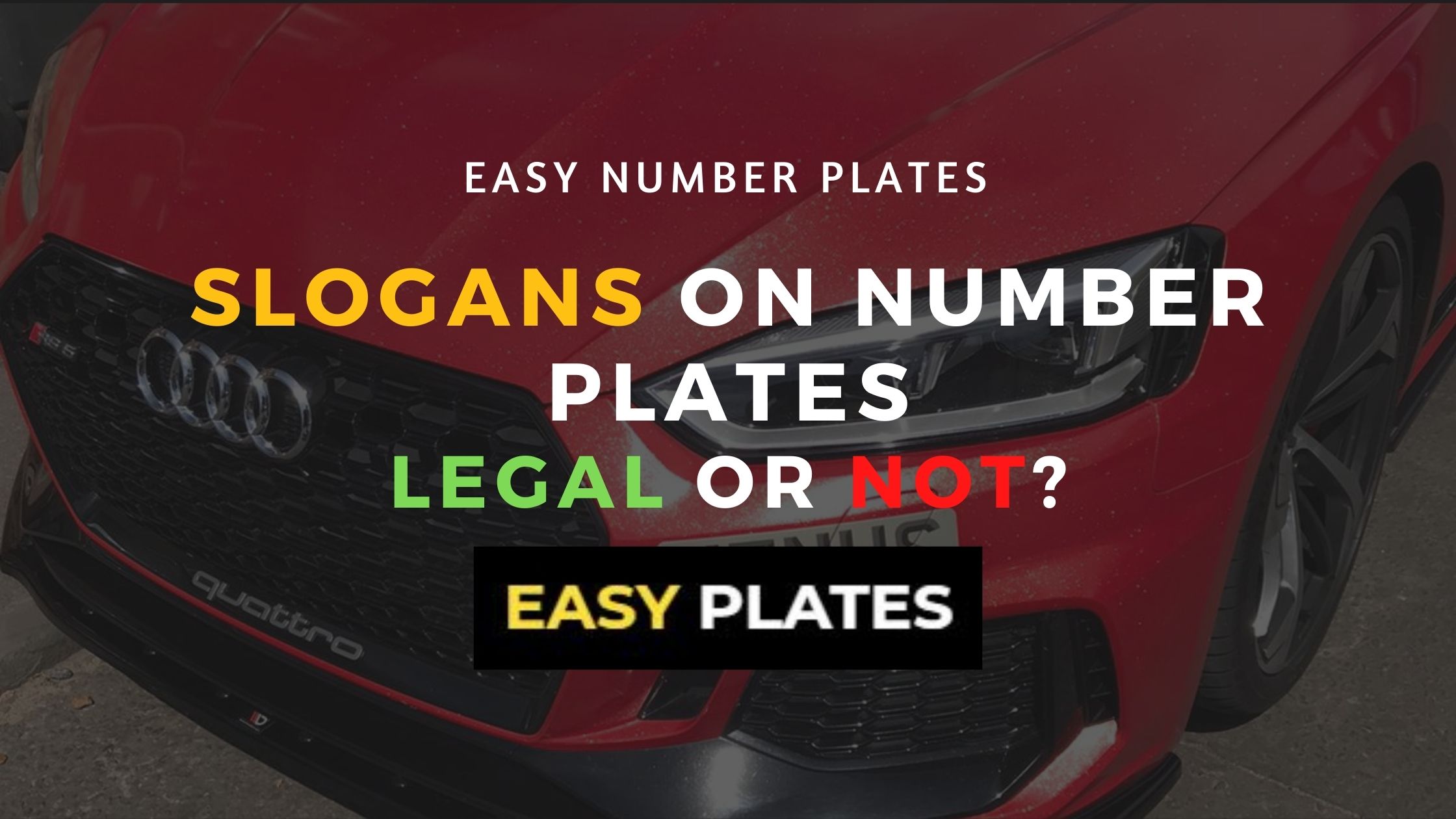 Slogans On Number Plates: Legal or Not?