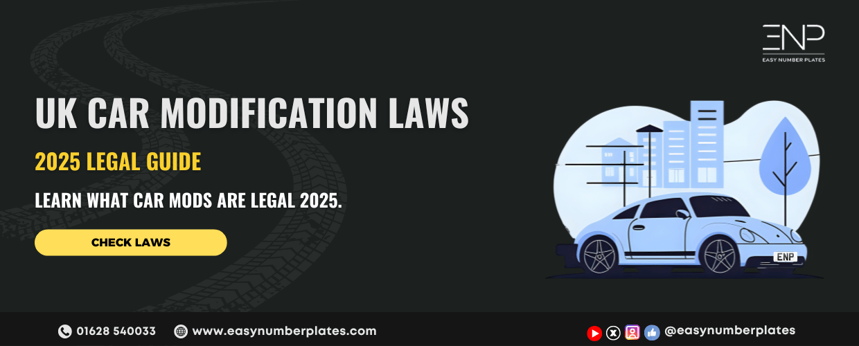 UK Car Modification Laws 2025 — What’s Legal and What’s Not