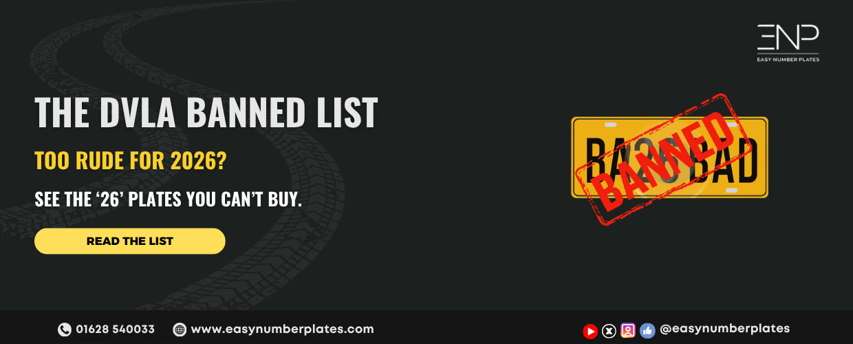 The DVLA Banned List: The ’26’ Number Plates You Won’t See This March